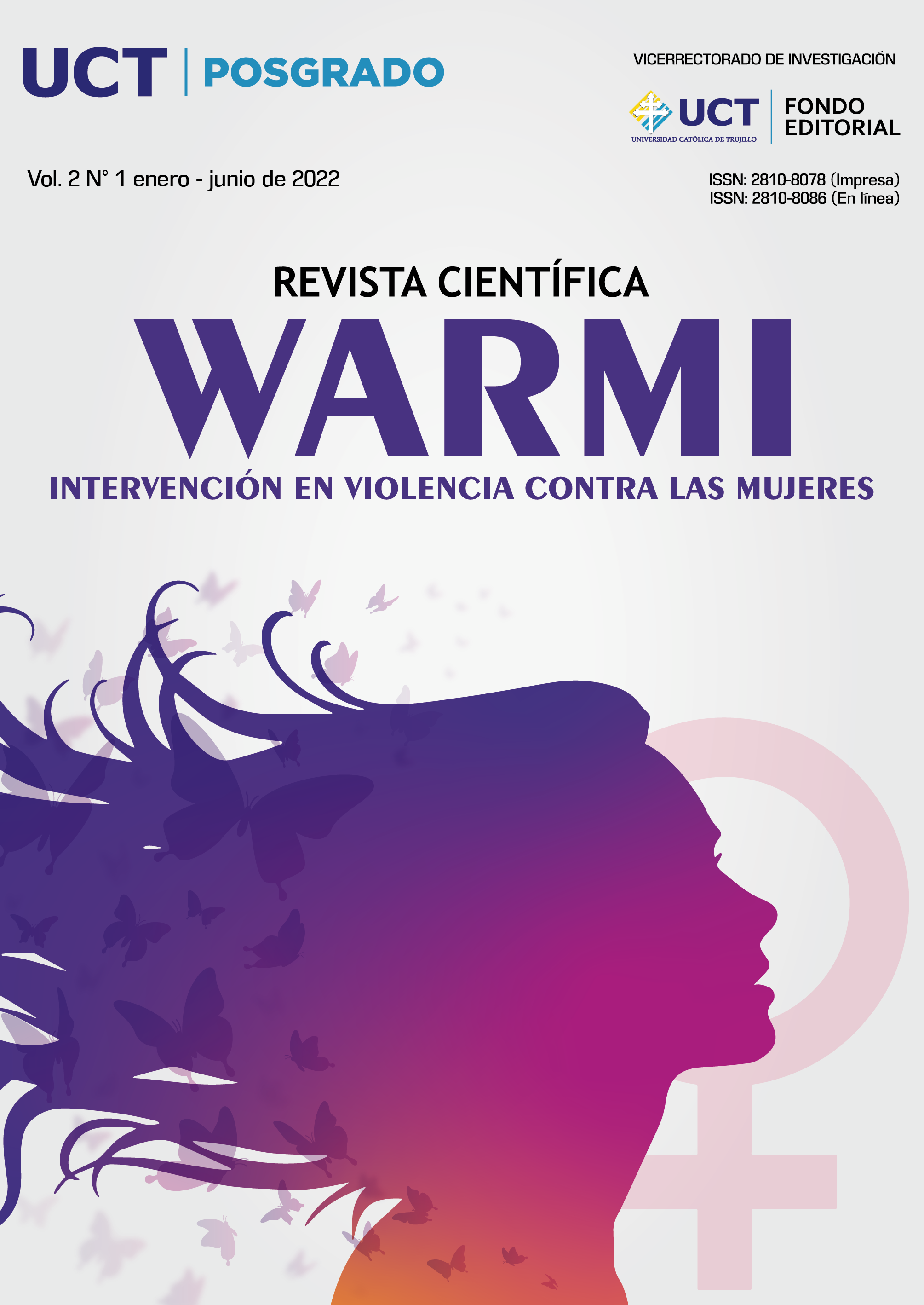 					Ver Vol. 2 Núm. 2 (2022): Revista Científica WARMI intervención en violencia contra las mujeres
				