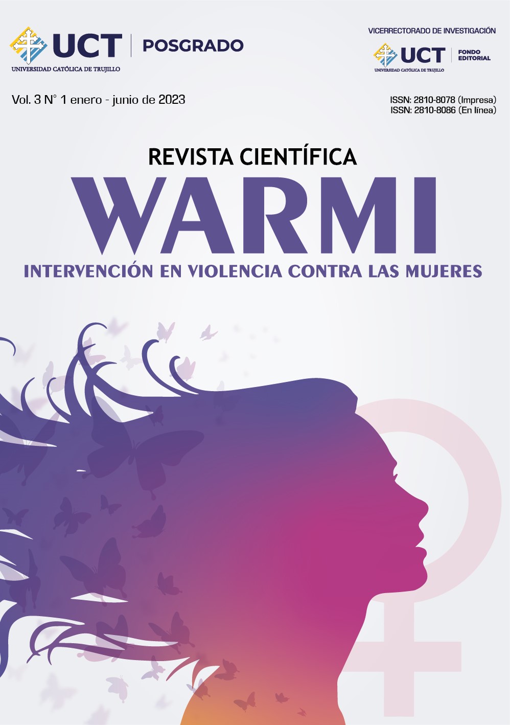 					Ver Vol. 3 Núm. 1 (2023): Revista Científica WARMI Intervención en violencia contra las mujeres
				