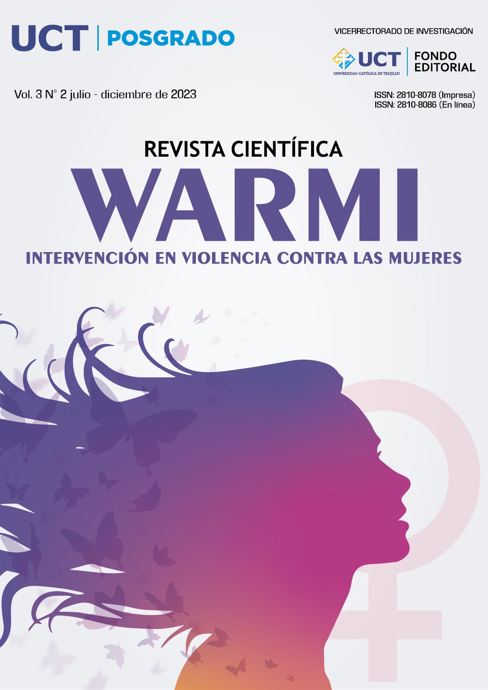 					Ver Vol. 3 Núm. 2 (2023): Revista Científica WARMI Intervención en violencia contra las mujeres
				
